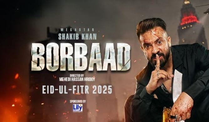 Shakib Khan fans disappointed: Is ‍‍`Borbad‍‍` missing the Eid release?