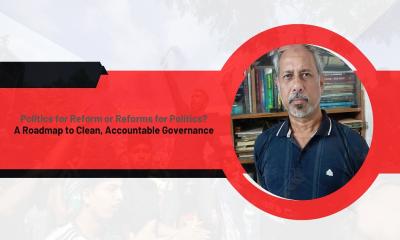 Politics for Reform or Reforms for Politics? A Roadmap to Clean, Accountable Governance