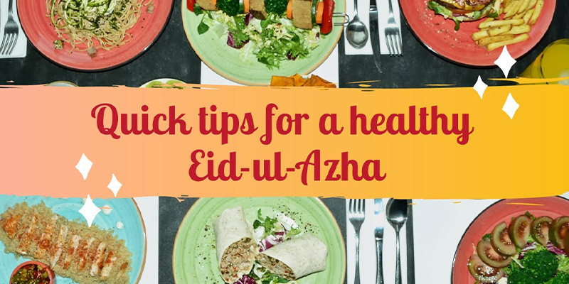 Quick tips for a healthy Eid-ul-Azha